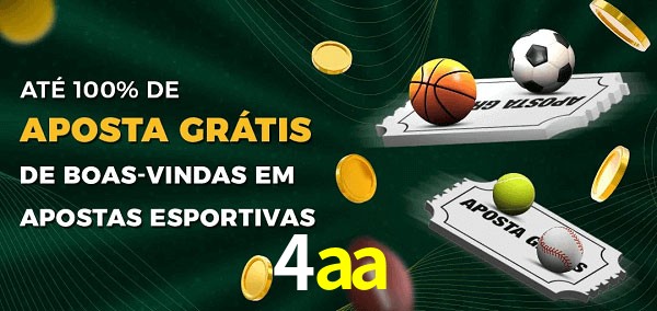 4aa Ate 100% de Aposta Gratis
